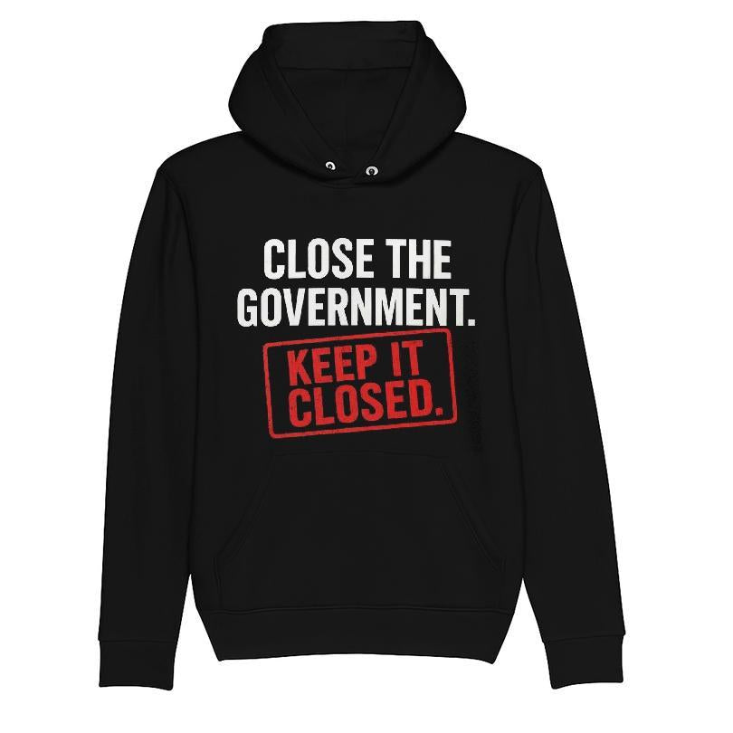 Close The Government And Keep It Closed T-shirt
