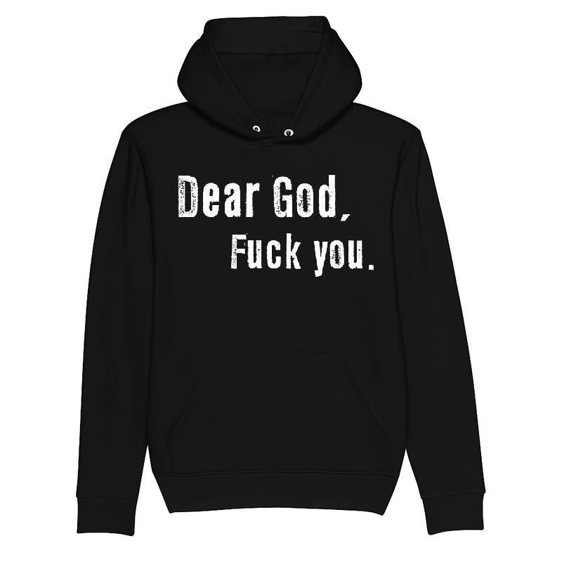 Dear God Fuck You T-shirt