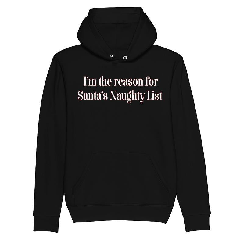 I'm The Reason For Santa's Naughty List T-shirt