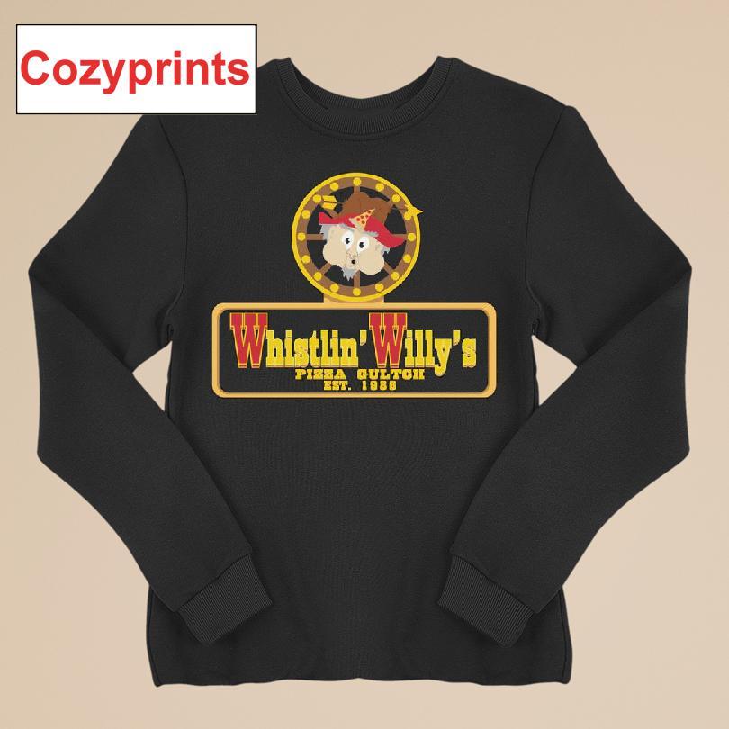 Whistlin Willy's Pizza Gultch Est. 1986 T-shirt