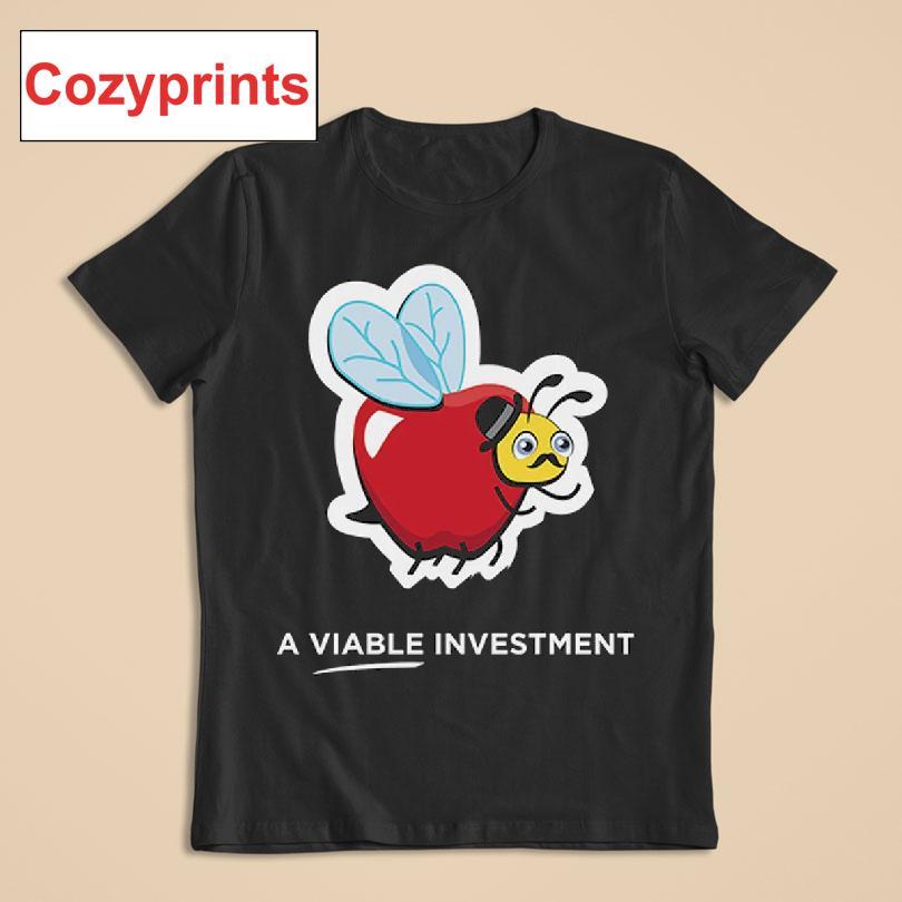 A Viable Investment Apple Bee T-shirt