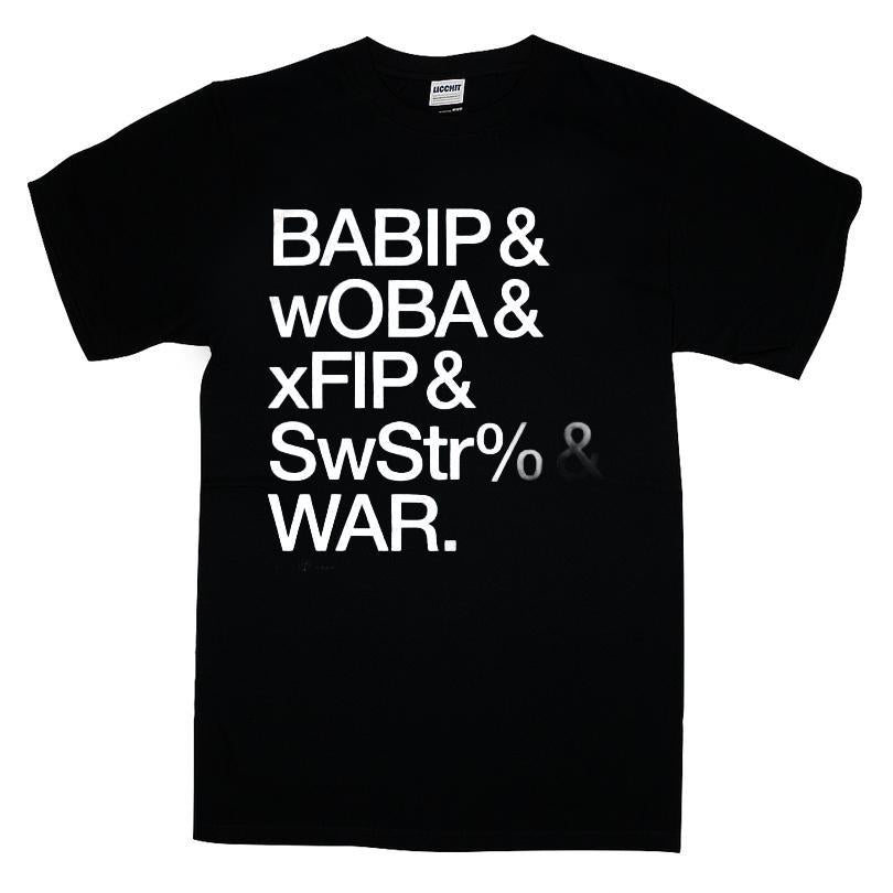 Babip & Woba & Xfip & Swstr War T-shirt