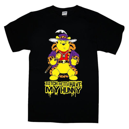 Bitch Betta Have My Hunny T-shirt
