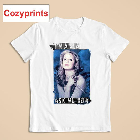 Buffy The Vampire Slayer Buffy Summers I'm Slayer Ask Me How T-shirt