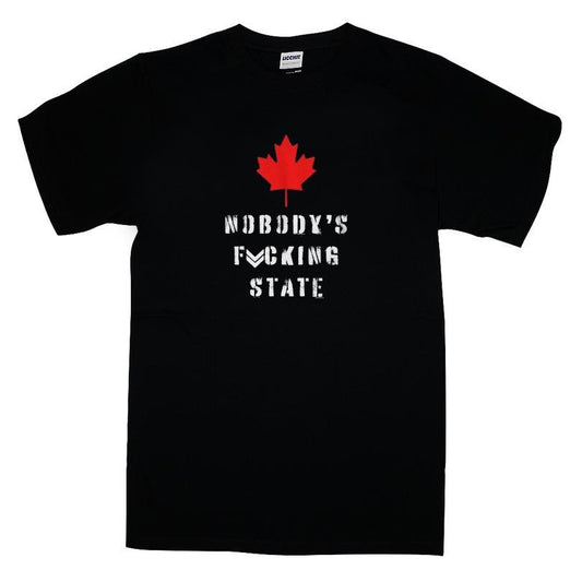 Canada4life Nobody's F*cking State Shirt