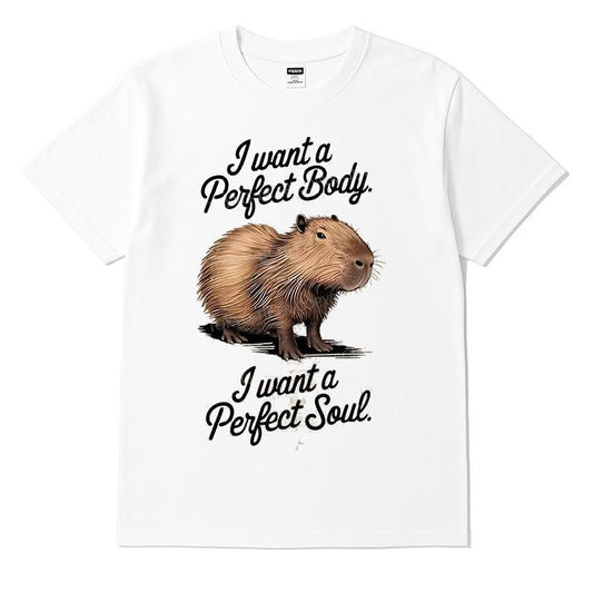 Capybaras I Want A Perfect Body, I Want A Perfect Soul T-shirt