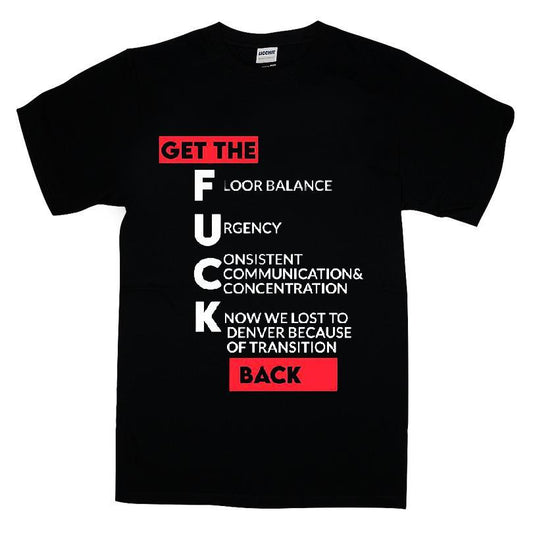 Clippers Coaches Wearing Get The Fuck Back T-shirt