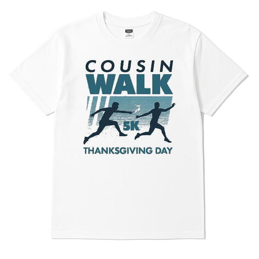 Cousin Walk Thanksgiving Day 5k T-shirt