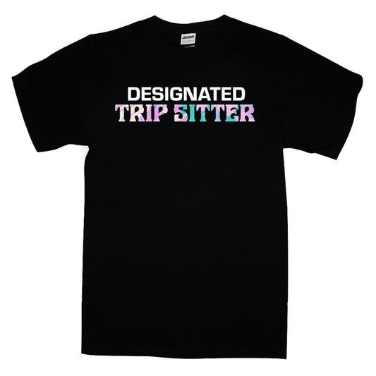 Designated Trip Sitter T-shirt