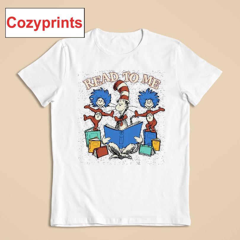 Dr. Seuss Cat In The Hat Read To Me T-shirt