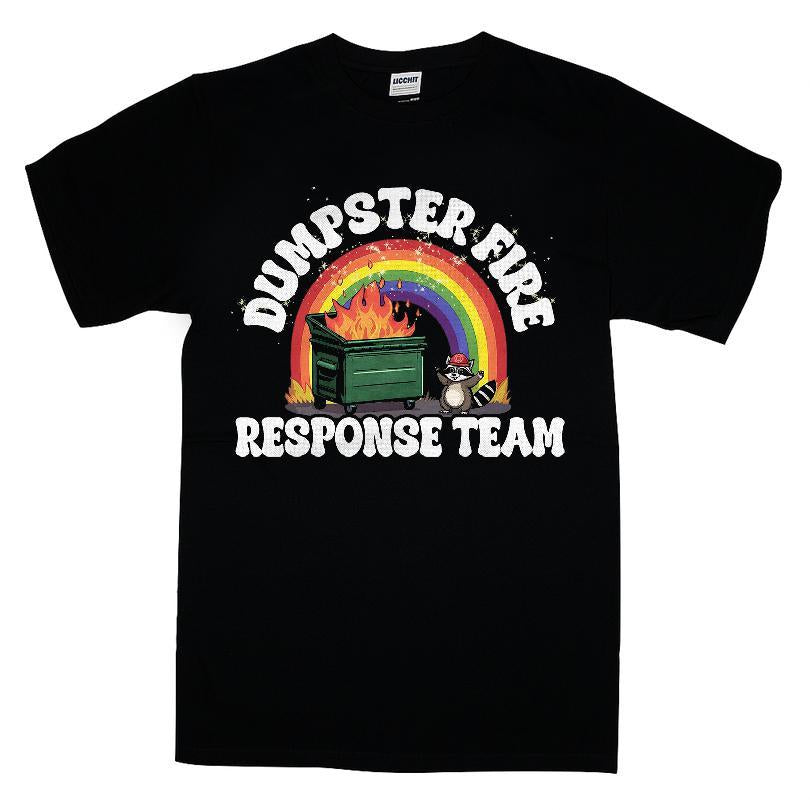 Dumpster Fire Response Team T-shirt
