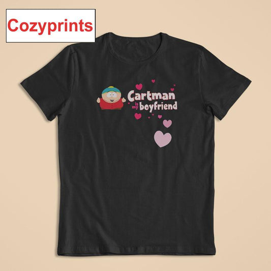Eric Cartman Is My Boyfriend T-shirt
