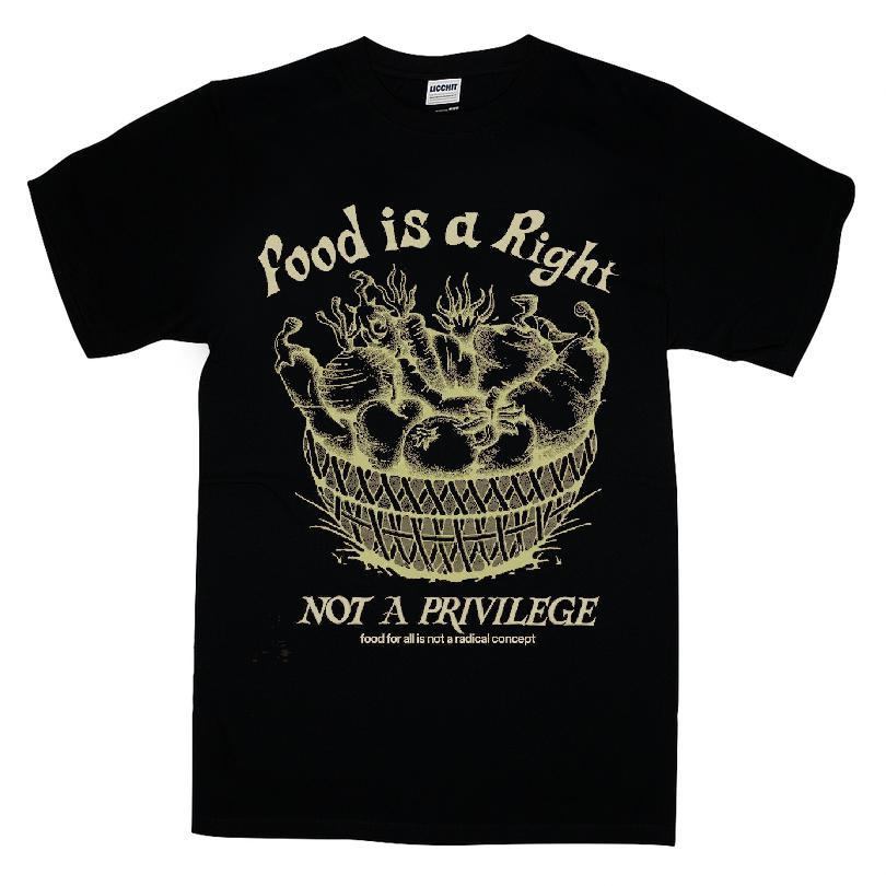 Food is a Right, Not a Privilege T-shirt