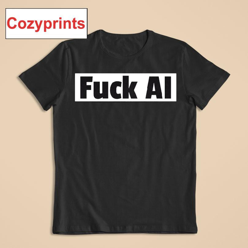 Fuck Ai You May Know Him As Alan T-shirt