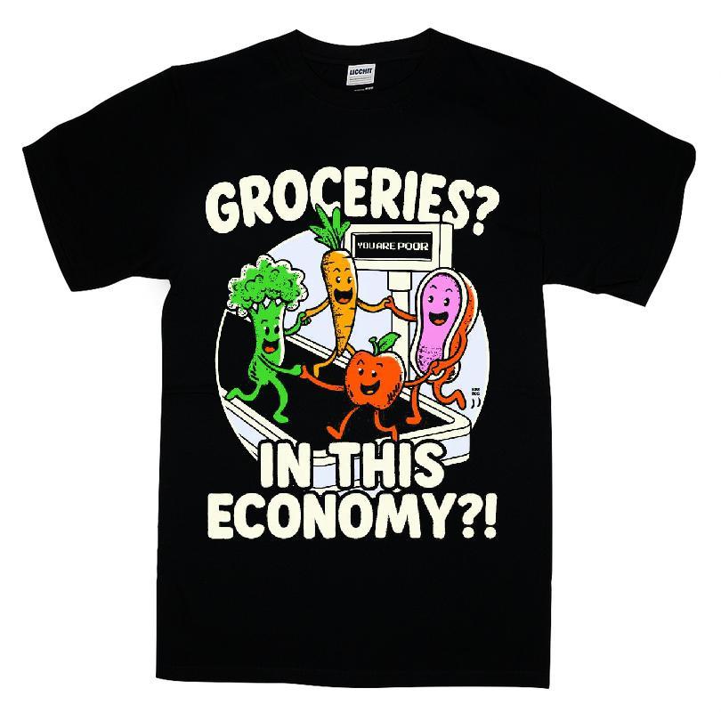 Groceries In This Economy T-shirt