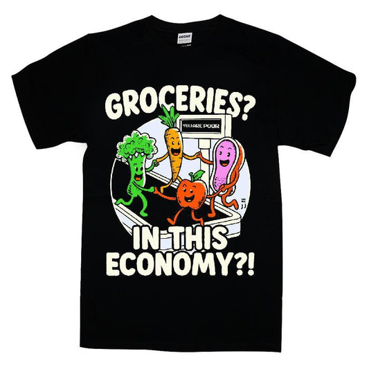 Groceries In This Economy T-shirt