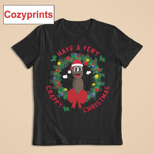 Have A Very Crappy Christmas T-shirt