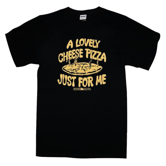 Home Alone A Lovely Cheese Pizza Just For Me T-shirt