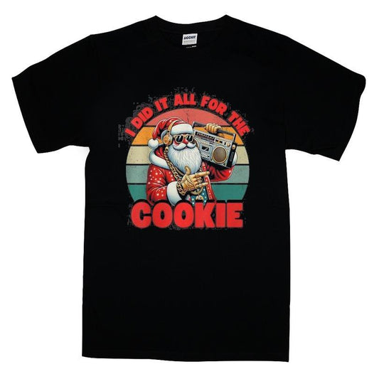 I Did It All For The Cookie Santa Christmas T-shirt