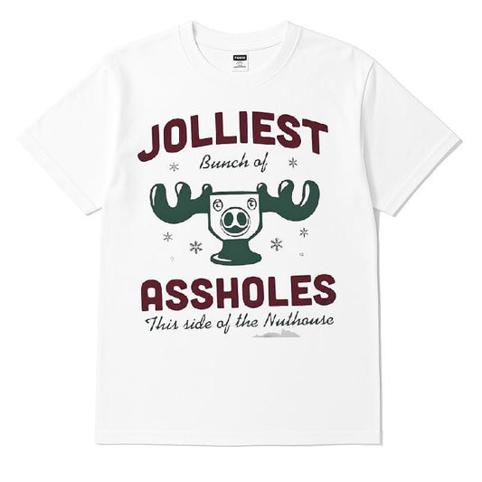 Jolliest Bunch Of Assholes This Side Of The Nuthouse T-shirt