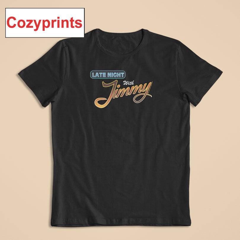 Late Night With Jimmy T-shirt