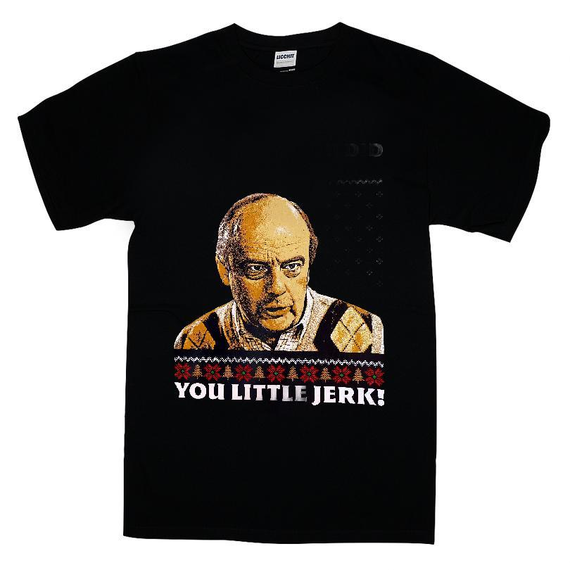 Look What You Did You Little Jerk T-shirt