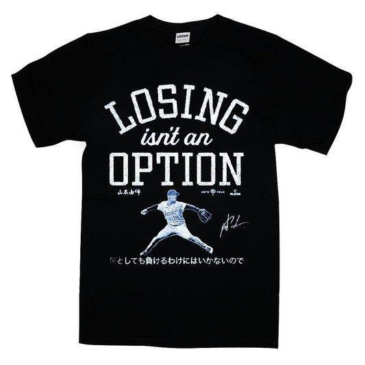Losing Isn't An Option Yoshinobu Yamamoto Los Angeles Baseball Mlbpa T-shirt