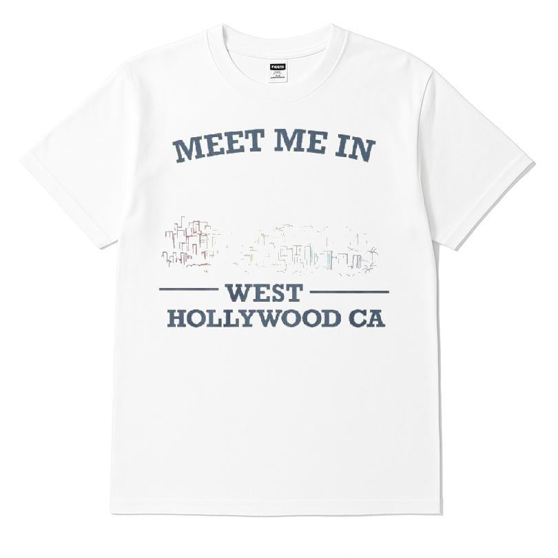 Meet Me In West Hollywood Ca Shirt