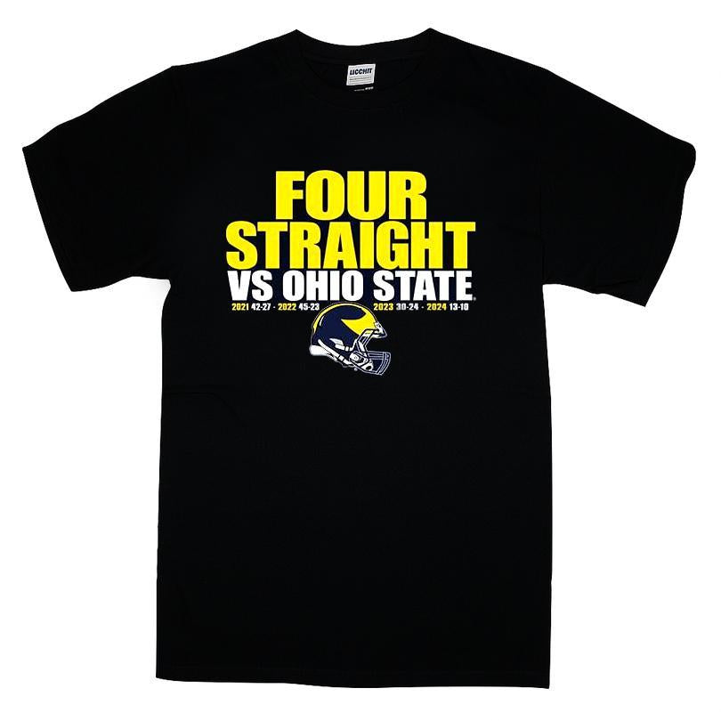 Michigan Wolverines Four Straight Vs Ohio State T-shirt