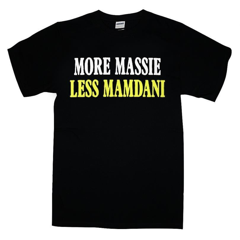 More Massie Less Mamdani T-shirt