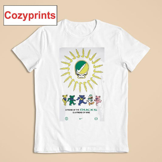 Nike Grateful Dead X Oregon A Friend Of The Ducks Is A Friend Of Mine T-shirt