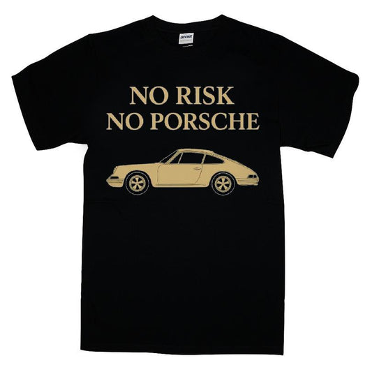 No Risk No Porsche T-shirt