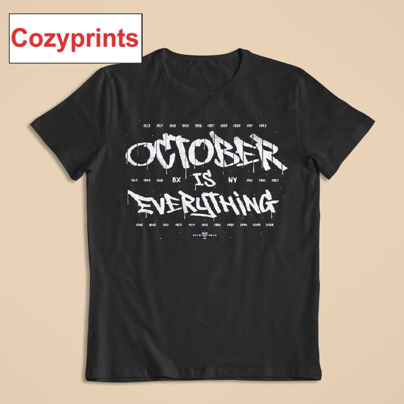 October Is Everything T-shirt