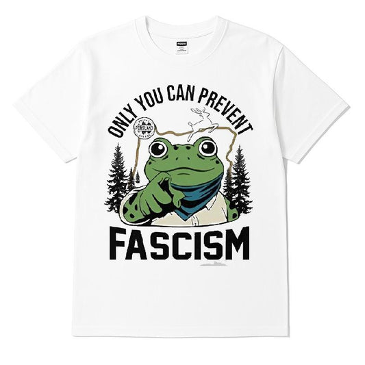 Only You Can Prevent Fascism Portland Frog Protest T-shirt