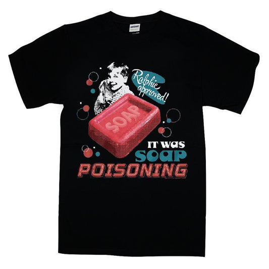 Ralphie Approved It Was Soap Poisoning Christmas Story T-shirt