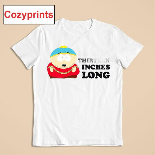 South Park Cartman I'm Like Thirteen Inches Long T-shirt