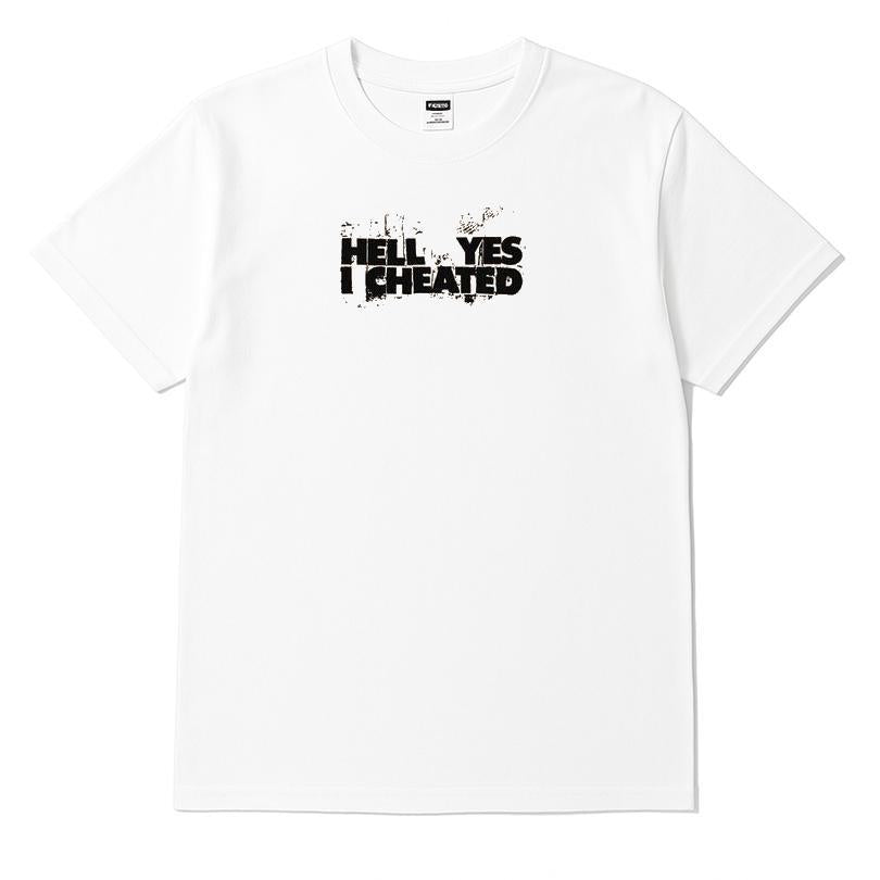 Swiz Hell Yes I Cheated T-shirt