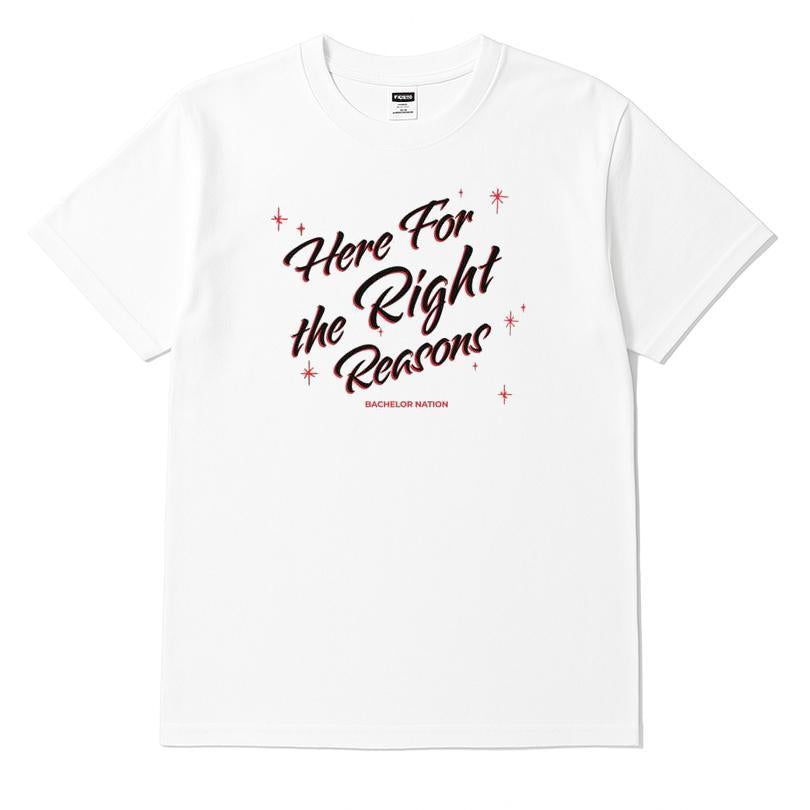 The Bachelor Nation Here For The Right Reasons T-shirt