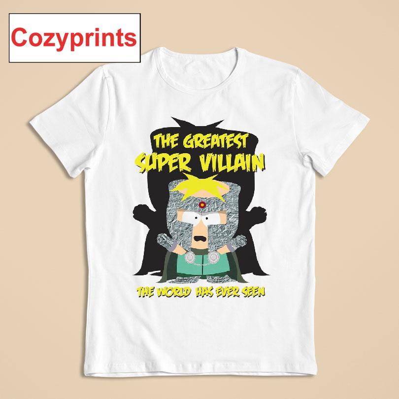 The Greatest Super Villain The World Has Ever Seen T-shirt