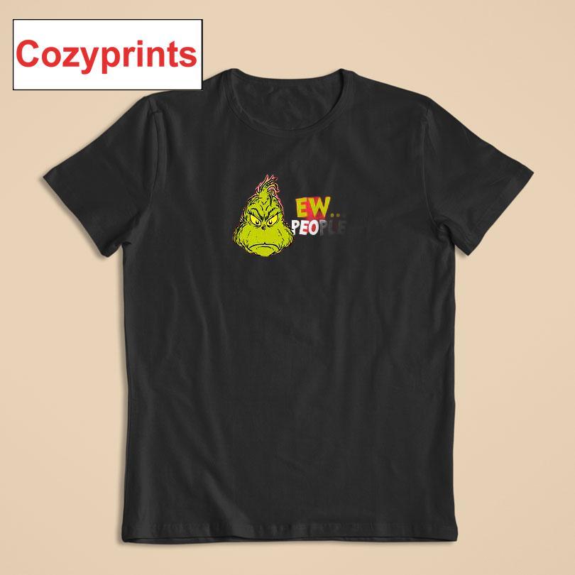 The Grinch Christmas Ew People T-shirt
