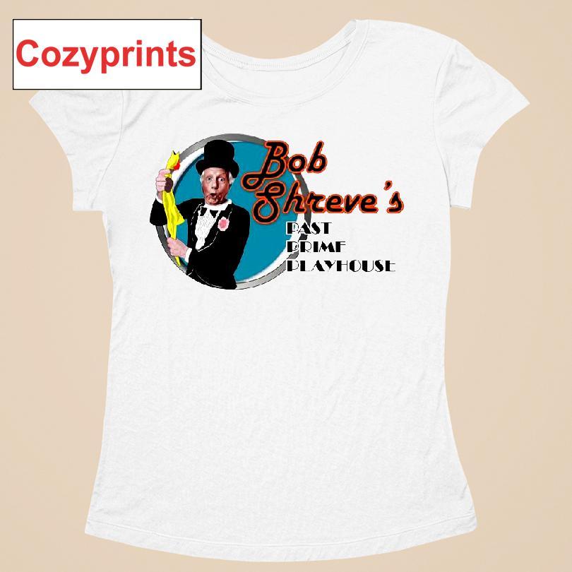 Bob Shreve's Past Prime Playhouse T-shirt