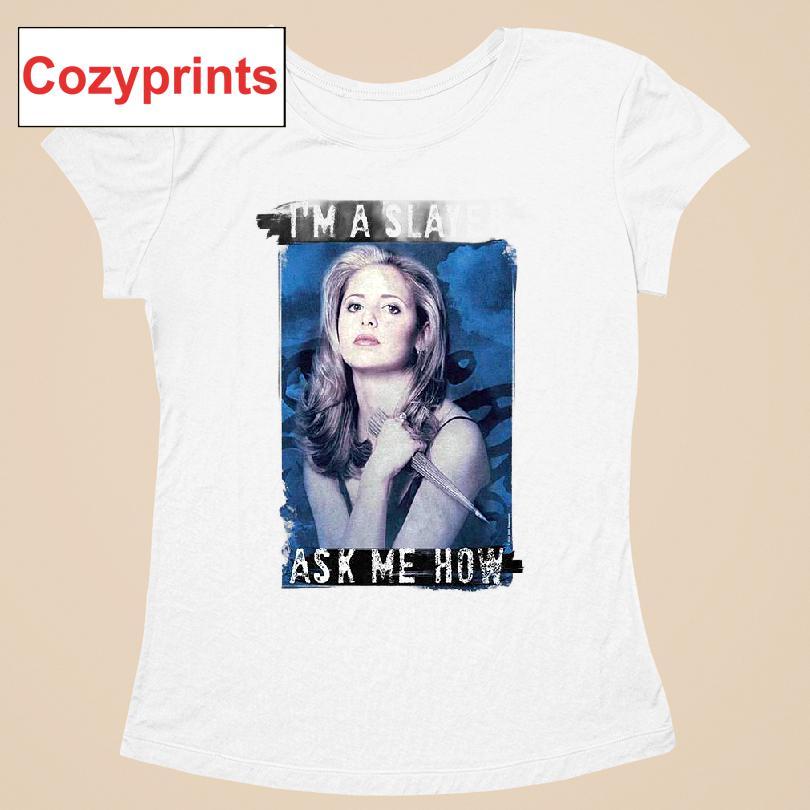 Buffy The Vampire Slayer Buffy Summers I'm Slayer Ask Me How T-shirt