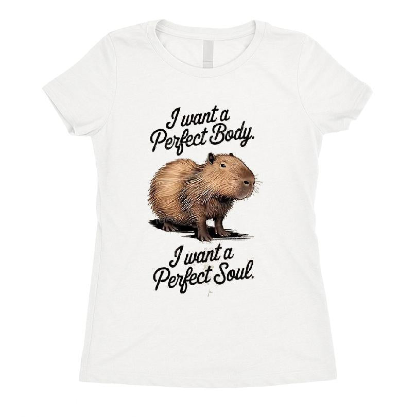 Capybaras I Want A Perfect Body, I Want A Perfect Soul T-shirt