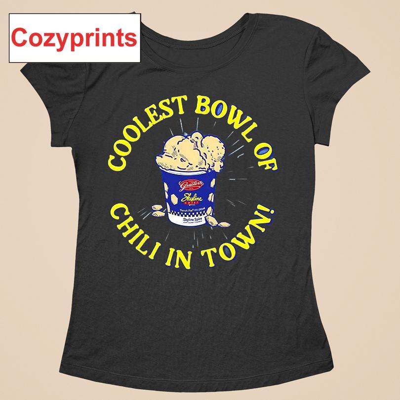 Coolest Bowl Of Chili In Town T-shirt