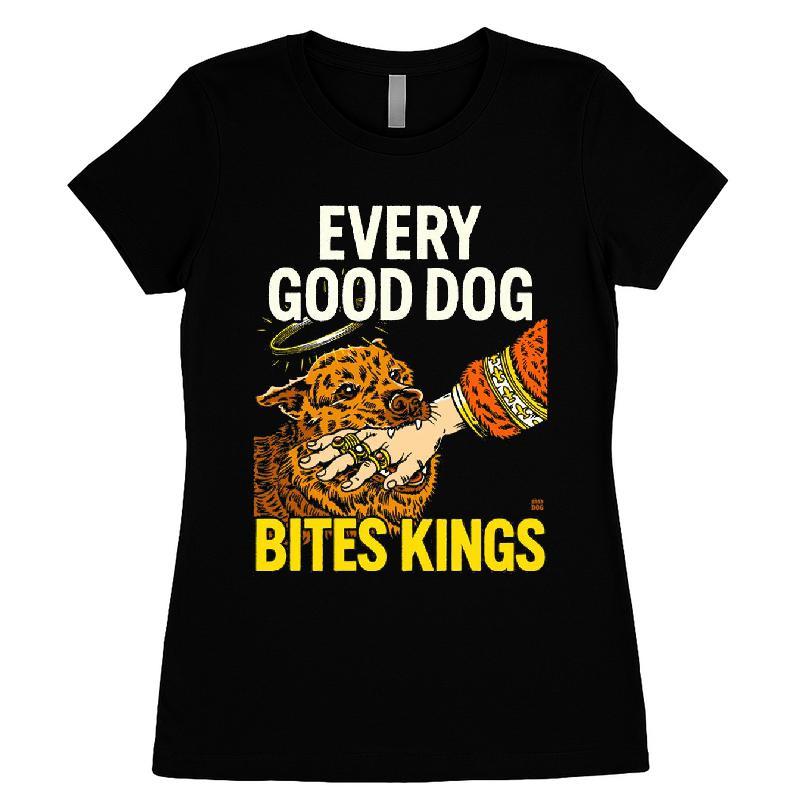 Every Good Dog Bites Kings T-shirt