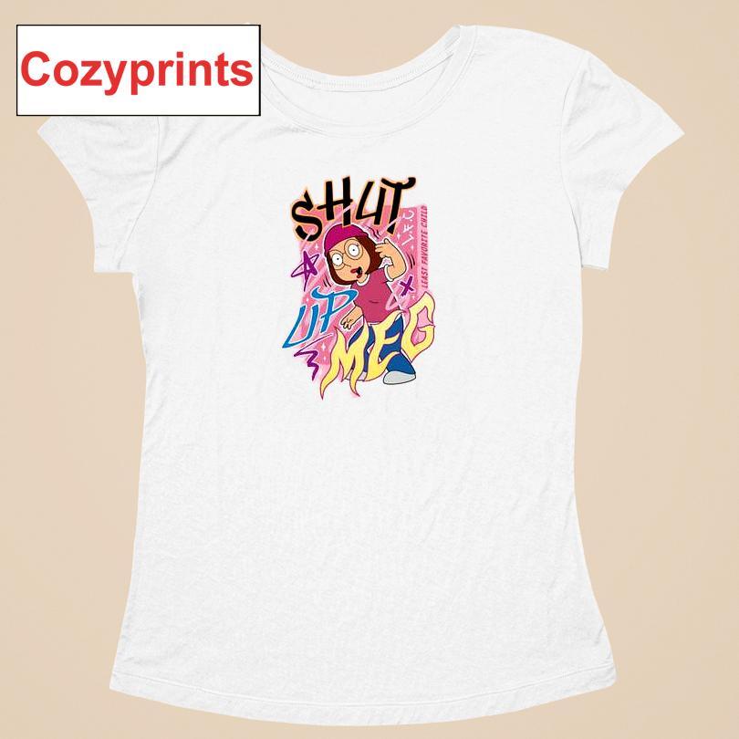 Family Guy Shut Up Meg T-Shirt