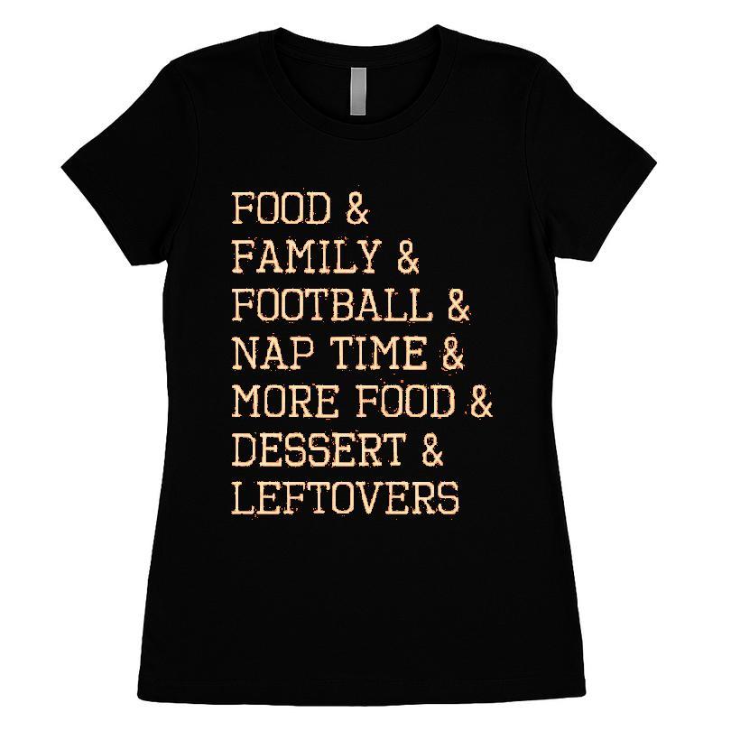 Food Family Football Nap Time More Food Dessert Leftovers Thanksgiving T-shirt