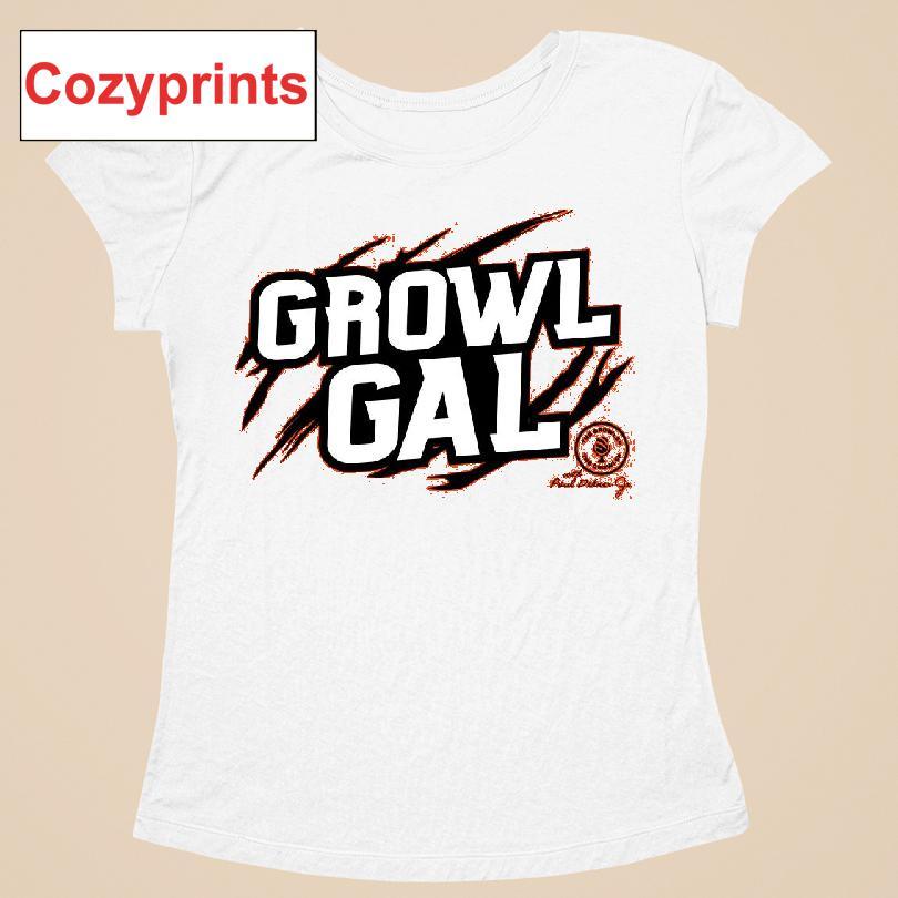 Growl Gal The Growler Podcast With Paul Dehner T-shirt