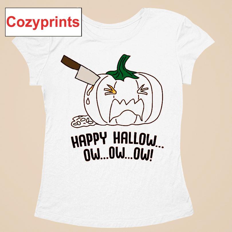 Happy Hallow...ow...ow...ow Shirt