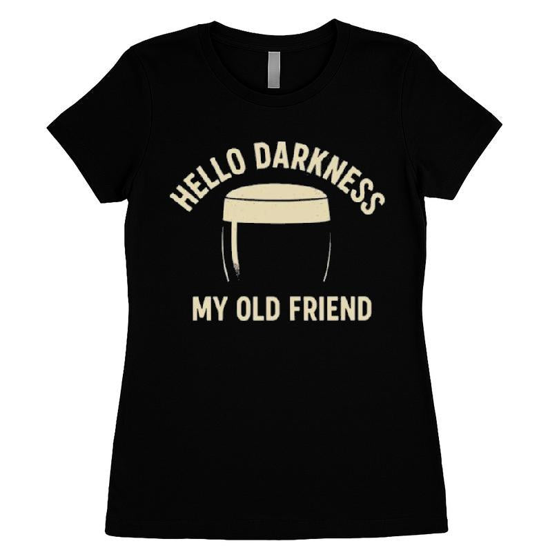 Hello Darkness My Old Friend Stout T-shirt